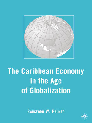 cover image of The Caribbean Economy in the Age of Globalization